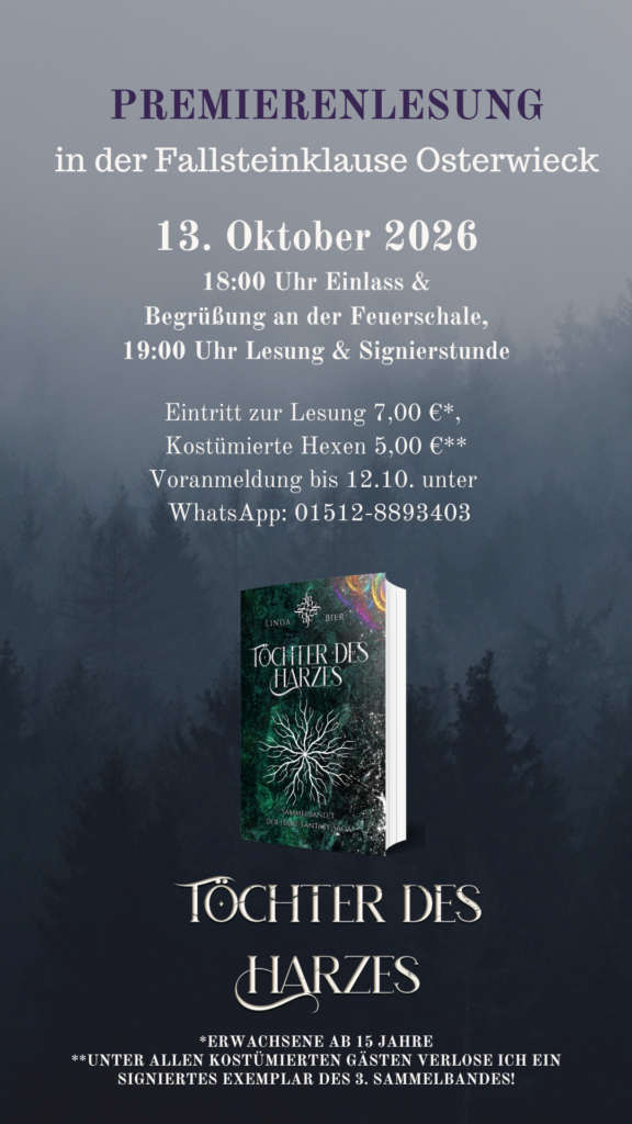 Fallsteinklause in Osterwieck - Genuss & Gastlichkeit im Harzvorland - Aktuelle Veranstaltungen - Linda Bier - Tochter des Harzes - Premierenlesung & Signierstunde SAMMELBAND 3 DER HARZ FANTASY - Dienstag, 13. Oktober 2026 - ab 18:00 Uhr - FLYER